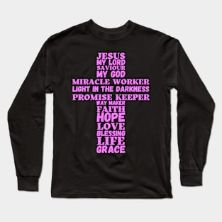 Words about Jesus in the shape of a cross - pink text Long Sleeve T-Shirt